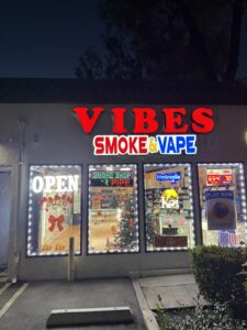 Vibes Smoke & Vape — Fullerton, CA