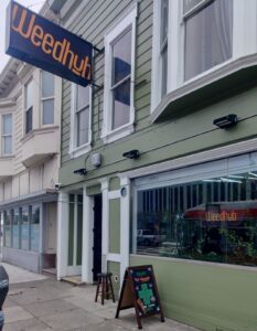 Weedhub Cannabis Dispensary — San Francisco, CA