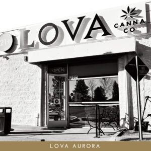 LOVA Canna Co – Aurora — Aurora, CO